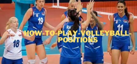 how-to-play-volleyball-positions