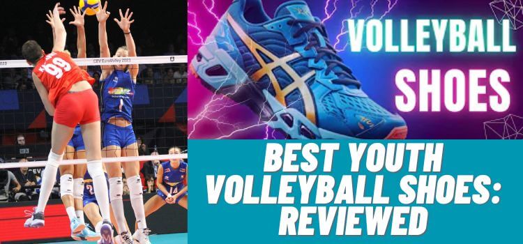 Best Youth Volleyball Shoes