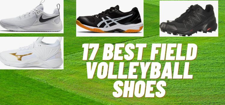 17 Best Field Volleyball Shoes
